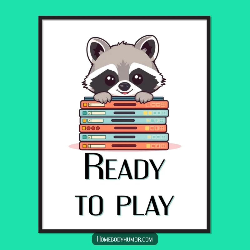 Funny Raccoon Board Game Poster - Humorous Wall Art for Gamers