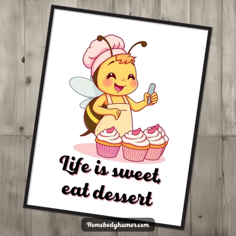 Funny Free Printable wall art depicting a busy bee wearing a small apron, happily frosting a tower of colorful cupcakes.