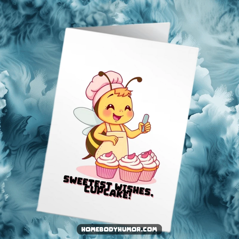 Funny Free Printable birthday card featuring a busy bee in a tiny apron joyfully frosting a stack of colorful cupcakes.