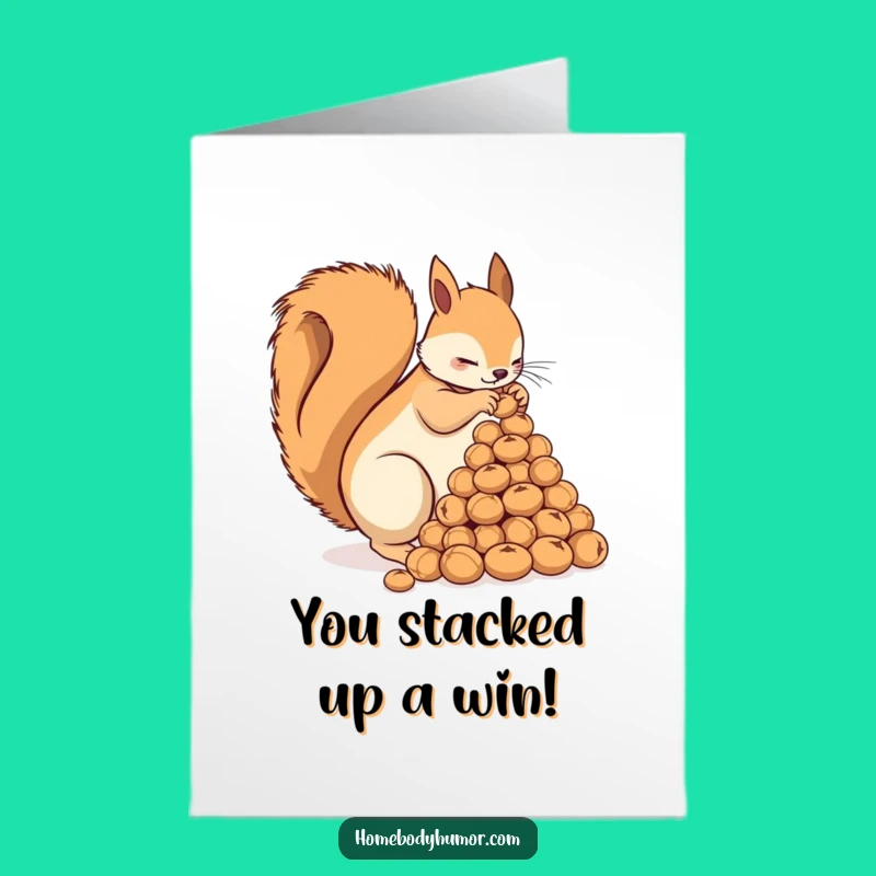Free Printable Squirrel Congrats Card: Perfectly Stacked Downloadable Art & Gift