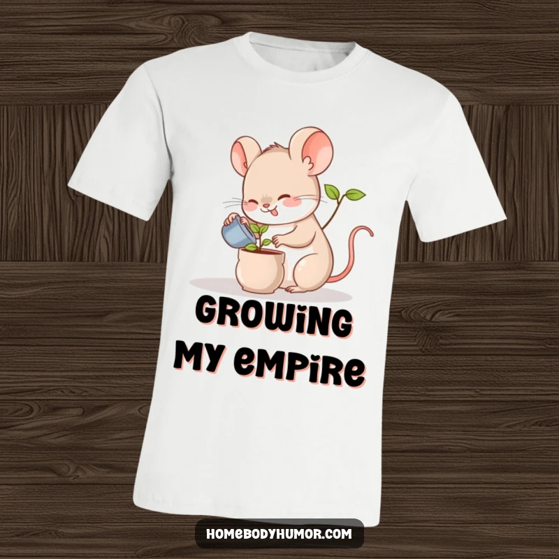Funny t-shirt with a cheerful mouse watering a tiny potted plant, perfect for garden lovers and cute animal enthusiasts.